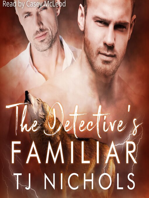 Title details for The Detective's Familiar by TJ Nichols - Available